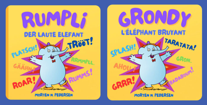 Die bunten Cover von „Rumpli der laute Elefant“ und „Grondy, l‘éléphant bruyant“